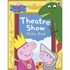 KNYGA Peppa Pig Staff Peppa Pig: Theatre Show Sticker Book