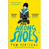 KNYGA Percival Tom Wrong Shoes, The vital new novel from the bestselling creator of Big Bright Feelings