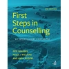 KNYGA Pete Sanders First Steps in Counselling (5th Edition), An introductory companion