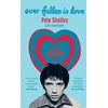 KNYGA Shelley, Pete; Shelley, Louie Ever Fallen in Love: The Lost Buzzcocks Tapes