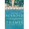 KNYGA Peter Ackroyd Thames: Sacred River