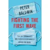 KNYGA Peter Baldwin Fighting the First Wave