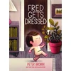KNYGA Peter Brown Fred Gets Dressed