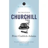 KNYGA Peter Caddick Adams Winston Churchill, The Prime Ministers Series