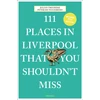 KNYGA Peter De Figueiredo 111 Places in Liverpool That You Shouldn't Miss