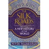 KNYGA Peter Frankopan Silk Roads, A New History of the World
