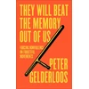 KNYGA Peter Gelderloos They Will Beat the Memory Out of Us