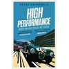 KNYGA Peter Grimsdale High Performance: When Britain Ruled the Roads