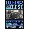 KNYGA Peter Guralnick Looking To Get Lost