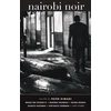 KNYGA Peter Kimani Nairobi Noir