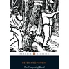 KNYGA Peter Kropotkin Conquest of Bread