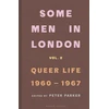 KNYGA Peter Parker Some Men In London: Queer Life, 1960-1967