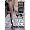 KNYGA Peter Robb death in Brazil