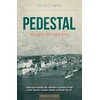 KNYGA Peter Smith Smith Peter Author Pedestal: The Convoy That Saved Malta