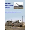 KNYGA Peter Tatlow Railway Breakdown Cranes