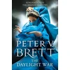 KNYGA Peter V Brett Daylight War