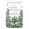 KNYGA Peter Wohlleben Secret Network of Nature