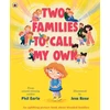 KNYGA Phil Earle Two Families to Call My Own, A picture book about blended families