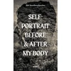 KNYGA Phil Saintdenissanchez self-portrait before & after my body