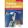 KNYGA Phil Turk Palabra por Palabra Sixth Edition: Spanish Vocabulary for Edexcel A-level