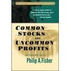 KNYGA Philip A Fisher Fisher Common Stocks and Uncommon Profits and Other Writings