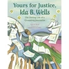KNYGA Philip Dray Yours for Justice, Ida B. Wells