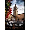 KNYGA Philip Gwynne Jones Venetian Sanctuary, A gripping, atmospheric thriller set in the beautiful and secretive islands of Venice