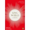 KNYGA Philip Mansel King of the World