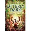 KNYGA Philip Reeve Utterly Dark and the Heart of the Wild
