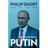 KNYGA Philip Short Putin, The explosive and extraordinary new biography of Russia’s leader