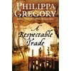 KNYGA Philippa Gregory Respectable Trade