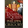 KNYGA Philippa Gregory Taming of the Queen