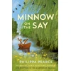 KNYGA Philippa Pearce Minnow on the Say