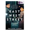 KNYGA Philippe Sands Sands Philippe Qc East West Street: Winner of the Baillie Gifford Prize