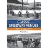 KNYGA Phillip Dalling Classic Speedway Venues - updated edition