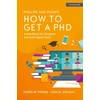 KNYGA PHILLIPS How to Get a PhD: A Handbook for Students and Their Supervisors