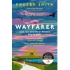 KNYGA Phoebe Smith Wayfarer, Love, Loss and Life on Britain's Pilgrim Paths