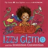 KNYGA Pip Jones Izzy Gizmo and the Invention Convention