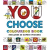 KNYGA Pippa Goodhart You Choose: Colouring Book with Stickers