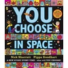 KNYGA Pippa Goodhart Goodhart Pippa You Choose in Space: A new story every time – what will YOU choose?