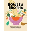 KNYGA Pippa Middlehurst Bowls &amp; Broths