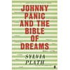 KNYGA Plath S Johnny Panic and the Bible of Dreams, and other prose writings