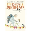 KNYGA Polly Dunbar My Dad's a Birdman