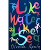 KNYGA POPOOLA Like Vanduo Like Sea