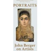 KNYGA Portraits, John Berger on Artists