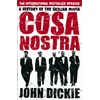 KNYGA Dickie Cosa Nostra, The Definitive History of the Sicilian Mafia