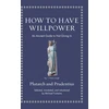 KNYGA Prudentius How to Have Willpower, An Ancient Guide to Not Giving In