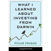 KNYGA Pulak Prasad What I Learned About Investing from Darwin