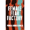 KNYGA Pumla Dineo Gqola Female Fear Factory
