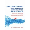 KNYGA Putman, H. Paul, III Encountering Treatment Resistance